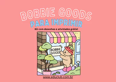 Bobbie Goods para Imprimir: Kit com desenhos e atividades grátis! para 1º Ano, 2º Ano, 3º Ano, 4º Ano, 5º Ano de Artes, Po...